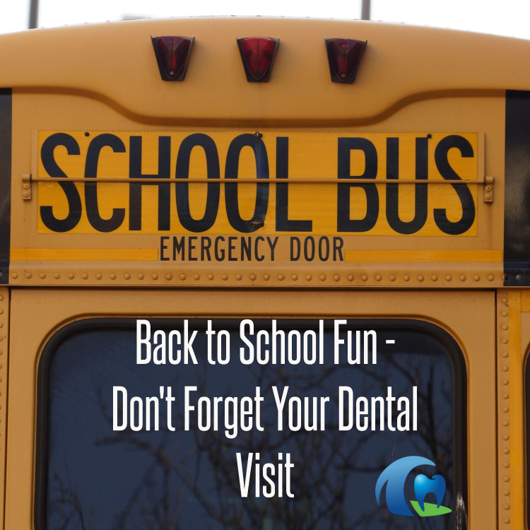 Back to School - Dont Forget Your Dental Visit Blog Feature